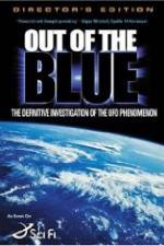 Out of the Blue: The Definitive Investigation of the UFO Phenomenon