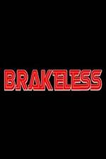 Brakeless