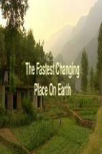 This World: The Fastest Changing Place on Earth