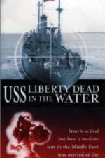 USS Liberty: Dead in the Water