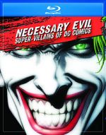 Necessary Evil: Super-Villains of DC Comics