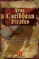 History Channel: True Caribbean Pirates