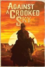 Against a Crooked Sky