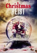 A Christmas Heist