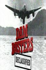 Dambusters Declassified