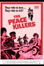 The Peace Killers