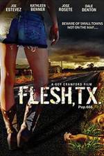 Flesh TX