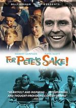 For Pete\'s Sake