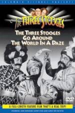 The Three Stooges Go Around the World in a Daze