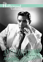 Anthony Quinn: An Original