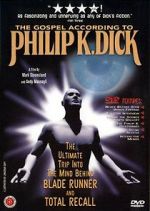 The Gospel According to Philip K. Dick