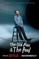 Mike Birbiglia: The Old Man and the Pool (TV Special 2023)