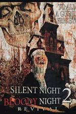 Silent Night, Bloody Night 2: Revival