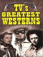 TV\'s Greatest Westerns