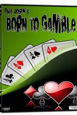 Born to Gamble