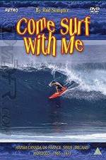 Come Surf With Me