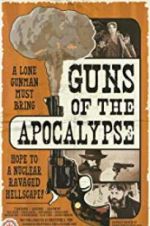 Guns of the Apocalypse