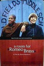 A Room for Romeo Brass