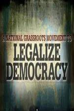 Legalize Democracy