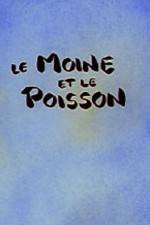 Le moine et le poisson