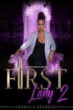 First Lady II Maria\'s Revenge