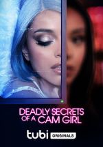 Deadly Secrets of a Cam Girl