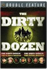 Dirty Dozen: The Deadly Mission