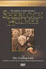 Sherlock Holmes and the Leading Lady