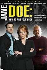 Jane Doe: How to Fire Your Boss