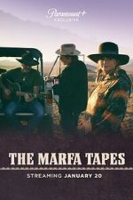 The Marfa Tapes