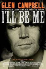 Glen Campbell: I'll Be Me