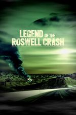 Legend of the Roswell Crash