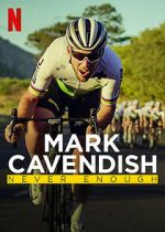 Mark Cavendish: Never Enough