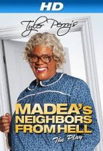 Madea\'s Neighbors from Hell