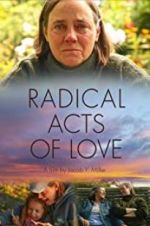 Radical Acts of Love