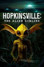 Hopkinsville: The Alien Goblins