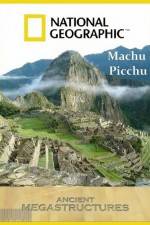 National Geographic Ancient Megastructures Machu Picchu