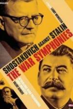 The War Symphonies Shostakovich Against Stalin