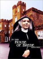 In This House of Brede