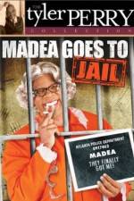 Madea Goes To Jail