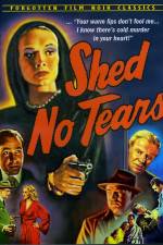 Shed No Tears