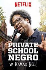 W. Kamau Bell: Private School Negro