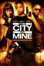 The City Is Mine