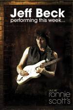 Jeff Beck Performing This Week Live at Ronnie Scotts