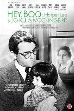 Hey, Boo: Harper Lee and \'To Kill a Mockingbird\'