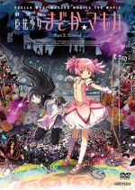 Puella Magi Madoka Magica the Movie Part 2: Eternal