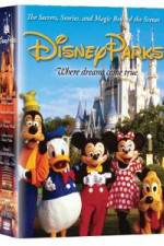 Disney Parks: The Secrets, Stories and Magic Behind the Scenes