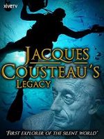 Jacques Cousteau\'s Legacy (TV Short 2012)