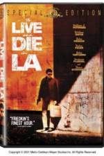 To Live and Die in L.A.