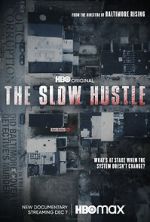 The Slow Hustle